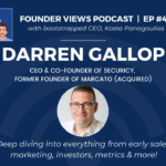 Darren Gallop Founder Views Podcast