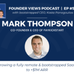 Mark Thompson Founder Views Podcast
