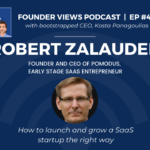 Robert Zalaudek Founder Views Podcast
