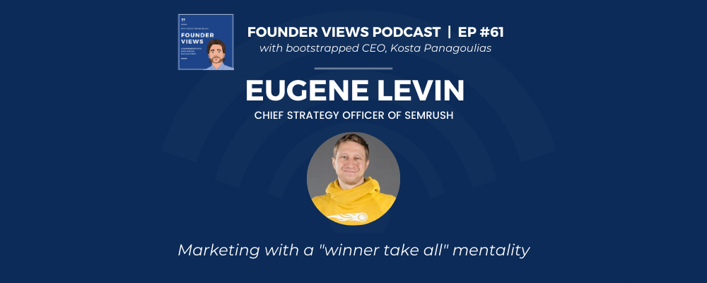 Eugene Levin Founder Views Podcast