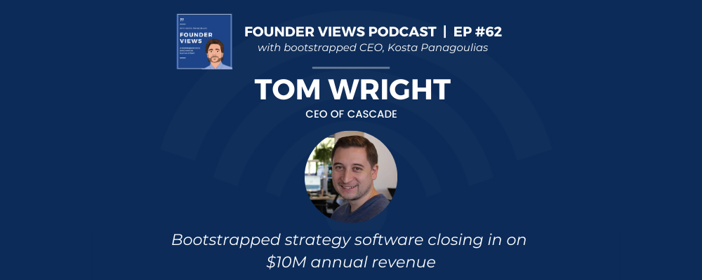 Tom Wright Founder Views Podcast